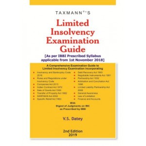 Taxmann's Limited Insolvency Examination Guide 2019 by V. S. Datey